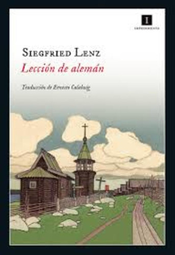 Lección De Alemán - Siegfried Lenz