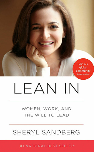 Lean In : Women, Work, And The Will To Lead, De Sheryl Sandberg. Editorial Ebury Publishing, Tapa Blanda En Inglés, 2015