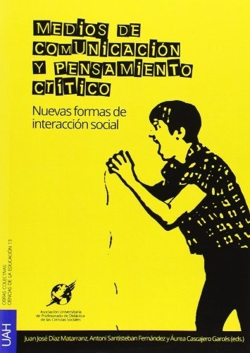 Libro Medios De Comunicacion Y Pensamiento Critico  De A.a.v