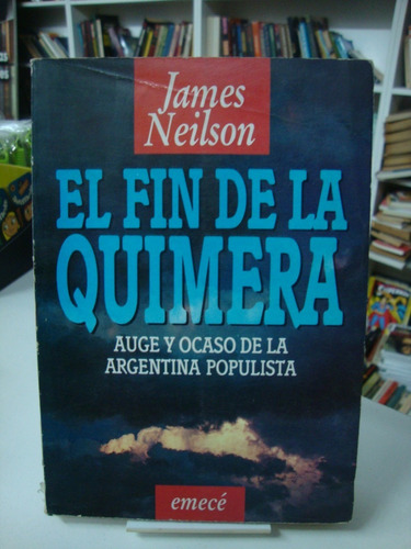 El Fin De La Quimera - James Neilson