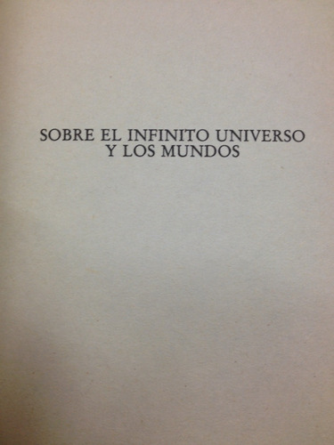 Sobre El Infinito Universo Y Los Mundos - Giordano Bruno