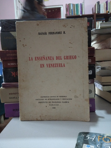 La Enseñanza Del Griego En Venezuela Rafael Fernandez