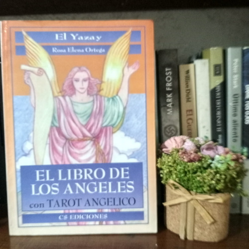 El Libro De Los Angeles Con Tarot Angelico