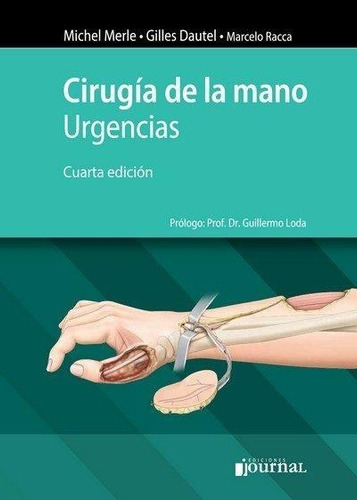 Cirugia De La Mano. Urgencias Cuarta Edicion
