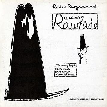 Ferguson Max Rawhide Radio Programme Ii: Rawhide: A Satire C