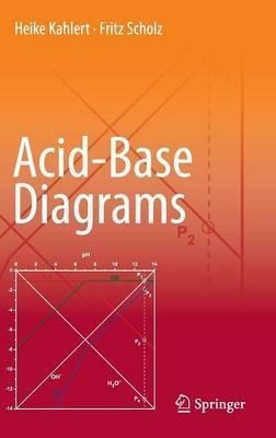 Acid-base Diagrams - Heike Kahlert (hardback)