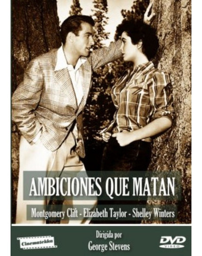 Ambiciones Que Matan (dvd) Elizabeth Taylor, Monty Clift
