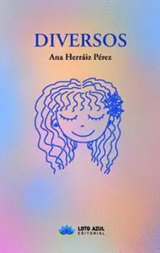 Diversos - Herráiz Pérez, Ana P.  - *