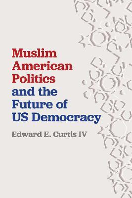 Libro Muslim American Politics And The Future Of Us Democ...