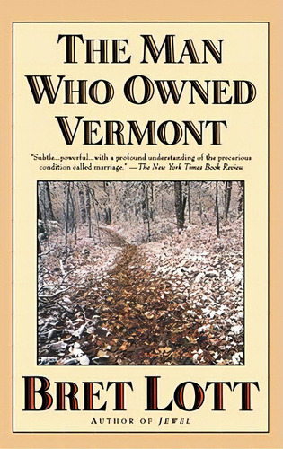 The Man Who Owned Vermont, De Lott, Bret. Editorial Pocket Books, Tapa Blanda En Inglés