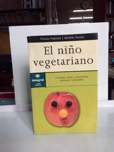 El Niño Vegetariano - Tiziana Valpiana - Cocina - 1999