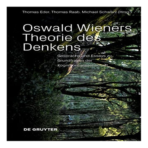 Oswald Wieners Theorie Des Denkens - Thomas Eder. Eb8