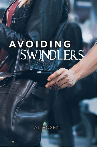 Avoiding Swindlers, De Rosen, Al. Editorial Tellwell Talent, Tapa Dura En Inglés