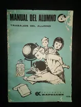 Comprar Libro Trabajos Del Alumno Manual Del Alumno Kapelusz