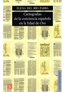 Cartografías De La Conciencia Española En La Edad De Oro