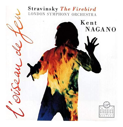 Igor Stravinsky: El Pájaro De Fuego (ballet Completo, Versió