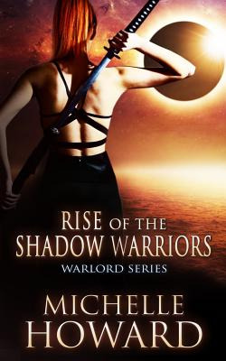 Libro Rise Of The Shadow Warriors - Howard, Michelle