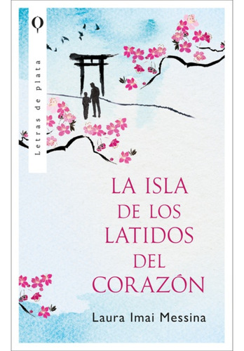Isla De Los Latidos Corazon - Messina - Letras Plata - Libro
