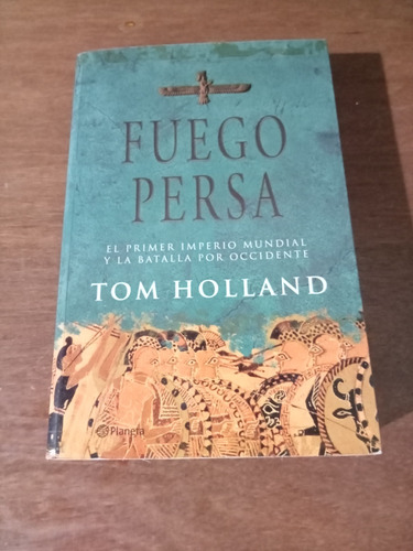 Libro Fuego Persa De Tom Holland