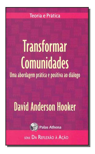 Libro Transformar Comunidades De Hooker David Anderson Pala