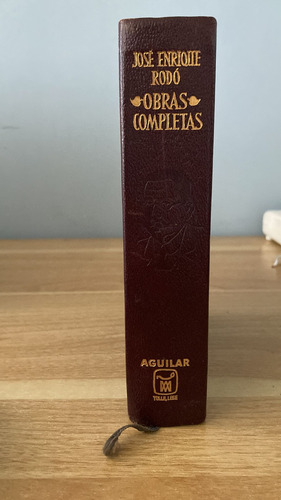 Jose Enrique Rodo - Obras Completas - Aguilar 1967