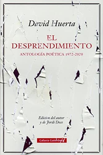 El Desprendimiento: Antología Poética 1972-2020 (poesía)