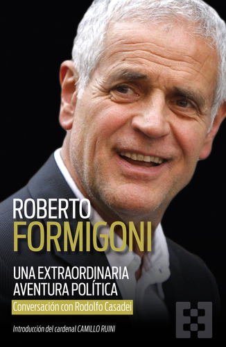 Libro Una Extraordinaria Aventura Politica - Casadei, Rod...