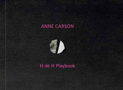 Libro: H De H Playbook. Carson, Anne. Vaso Roto