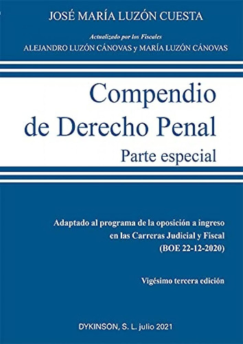 Compendio De Derecho Penal. Parte Especial. Edición 2021 (si