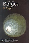 El Aleph - Jorge Luis Borges - Biblioteca Borges