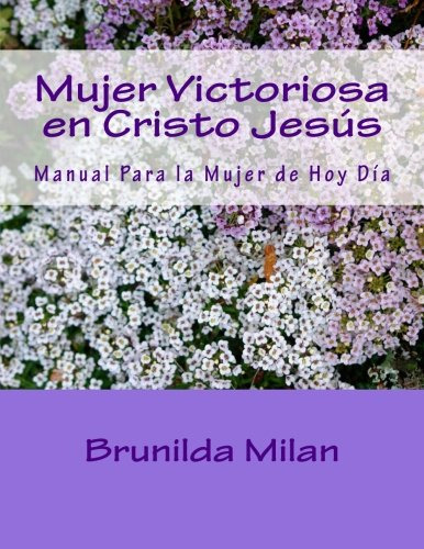Mujer Victoriosa En Cristo Jesus