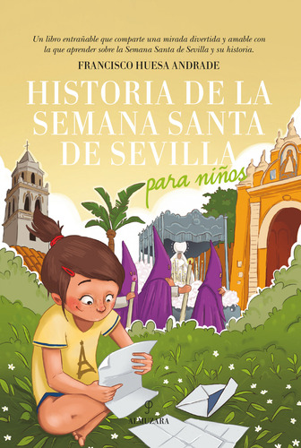Libro Historia De La Semana Santa De Sevilla Para Niños De H