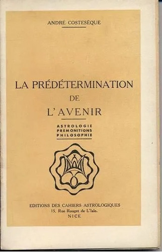 1946 Astrologia Predetermination De L Avenir Costeseque Raro