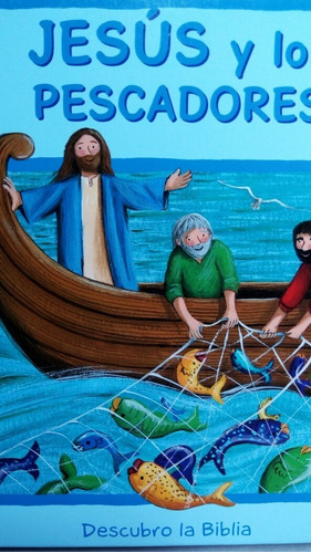 Jesús Y Los Pescadores, Serie Descubro La Biblia 