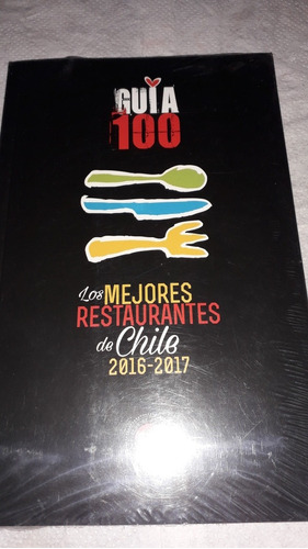 Los Mejores Restaurantes De Chile 2016-2017 (cav)