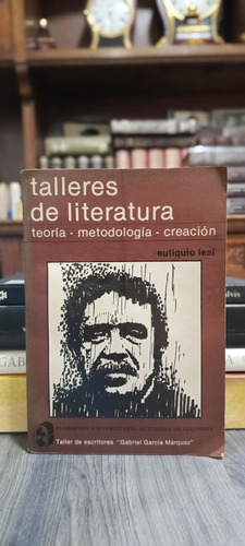 Talleres De Literatura / Eutiquio Leal