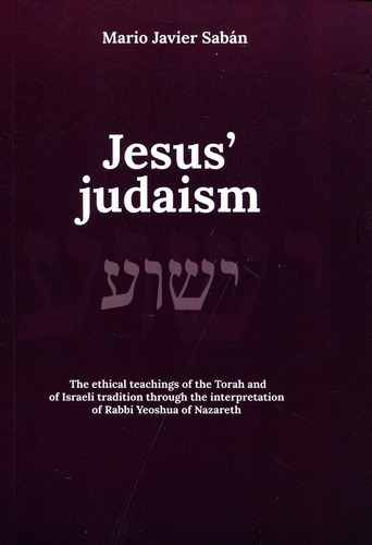 Jesus Judaism (ingles), De Saban Mario Javier. Editorial Editorial Saban, Tapa Blanda En Inglés, 2021