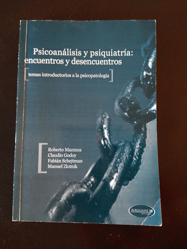 Psicoanálisis Y Psiquiatría - R. Mazzuca