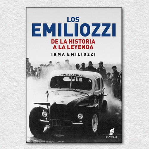 Los Emiliozzi. De La Historia A La Leyenda. Irma Emiliozzi