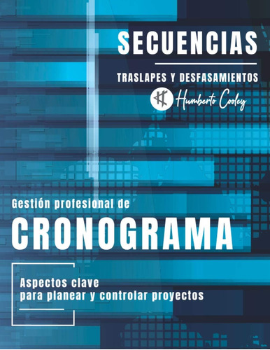 Libro: Secuencias, Traslapes Y Desfasamientos: Gestión Profe