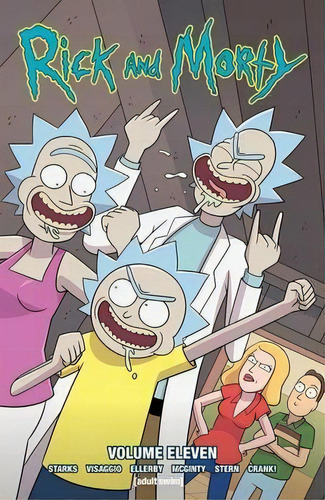 Rick And Morty Vol. 11, Volume 11, De Kyle Starks. Editorial Oni Press, Tapa Blanda En Inglés