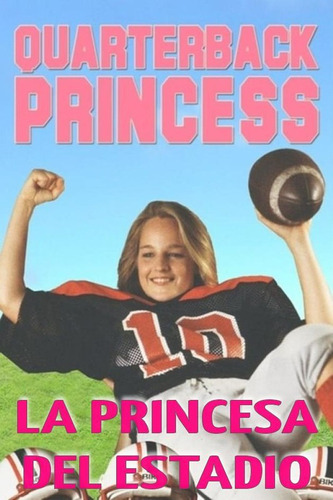 Dvd Quarterback Princess | La Princesa Del Estadio (1983)