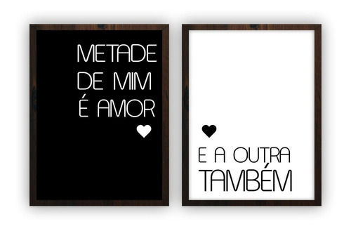 Kit 2 Quadros Decorativo Metade De Mim É Amor Casal 30x40cm
