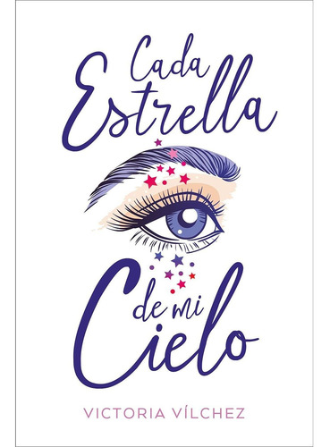 Cada Estrella De Mi Cielo