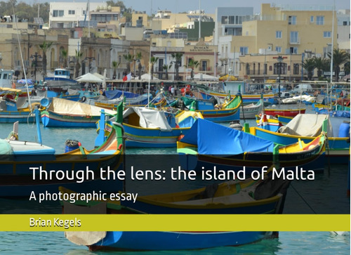 Libro: En Inglés A Través De La Lente La Isla De Malta A Pho