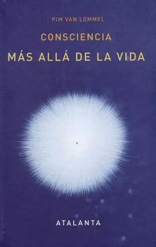 Libro Consciencia Más Allá De La Vida