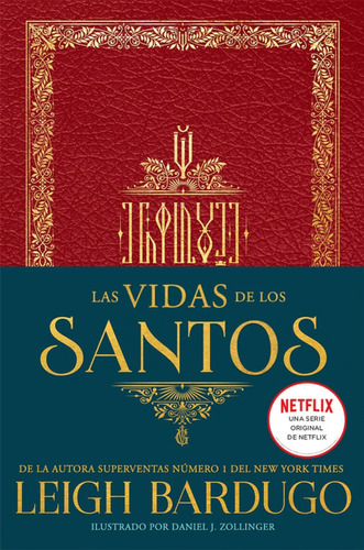 Las Vidas De Los Santos - Leigh Bardugo