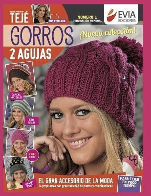 Gorros Dos Agujas 1  Para Tejer En Poco Tiempo  Evia Aqwe