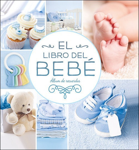 El libro del bebÃÂ© (azul nuevo), de Cody, Kate. Editorial SAN PABLO EDITORIAL, tapa dura en español