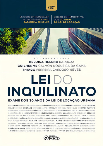 LEI DO INQUILINATO: EXAME DOS 30 ANOS DA LEI DE LOCAÇÃO UR, de Vitor Gabriel de Moura Vitor; Gonçalves. Editora FOCO JURIDICO, capa mole em português